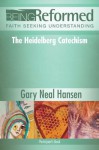 Being Reformed: Heidelberg Participant's Book - Gary Neal Hansen