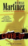 Cover-up: A Novel of Suspense - Michele Martinez