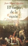 El sueño de la razón - Juan Miguel Aguilera