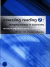 Assessing Reading 2: Changing Practice in Classrooms - Colin Harrison, Martin Coles, Terry Salinger, Rhonda Jenkins