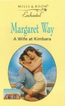 A Wife at Kimbara - Margaret Way