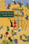 World Hotel - Reetika Vazirani