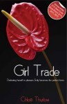 Girl Trade - Chloe Thurlow