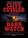 Dark Watch (Oregon Files, #3) - Jack Du Brul, Clive Cussler