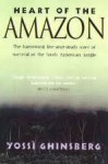 Heart Of The Amazon - Yossi Ghinsberg