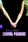 Leaving Paradise (German Edition) - Simone Elkeles, Katrin Weingran