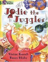 Jodie the Juggler - Vivian French