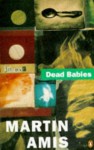 Dead Babies - Martin Amis