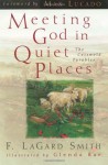 Meeting God in Quiet Places: The Cotswold Parables - F. LaGard Smith, Glenda Rae