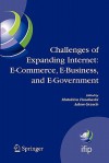 Challenges of Expanding Internet: E-Commerce, E-Business, and E-Government: 5th Ifip Conference on E-Commerce, E-Business, and E-Government (I3e'2005), October 28-30 2005, Poznan, Poland - Matohisa Funabashi, Adam Grzech