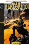 Sólo un peregrino: el jardín del Edén - Garth Ennis, Carlos Ezquerra