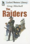 The Raiders - Greg Mitchell