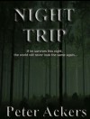 Night Trip - Peter Ackers