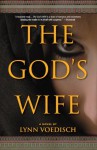 The God's Wife - Lynn Voedisch