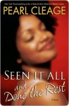 Seen It All and Done the Rest - Pearl Cleage