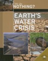 Earth's Water Crisis - Rob Bowden