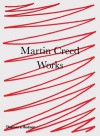 Martin Creed: Works - Martin Creed