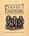 The Perfect Pandemic - Charles Lyell, Leif Sanning