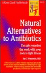 Natural Alternatives to Antibiotics - Ray C. Wunderlich Jr.