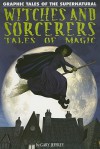 Witches and Sorcerers: Tales of Magic - Gary Jeffrey