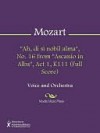 "Ah, di si nobil alma", No. 16 from "Ascanio in Alba", Act 1, K111 (Full Score) - Wolfgang Amadeus Mozart