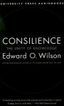 Consilience - Edward O. Wilson