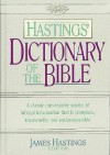 Hastings' Dictionary of the Bible - James Hastings