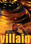 The Villain - William Gray