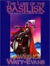 The Lure of the Basilisk - Lawrence Watt-Evans