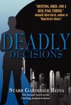 Deadly Decisions (Ivanovich, #2) - Starr Gardinier Reina