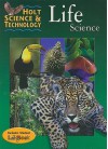 Holt Science and Technology: Life Science - Robert W. Todd, Holt Rinehart & Winston