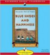 Blue Shoes and Happiness (No. 1 Ladies Detective Agency, Book 7) - Alexander McCall Smith, Lisette Lecat