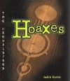 The Hoaxes (The Unexplained) - Judith Herbst