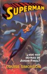 Superman: ¿Qué hay detrás del Juicio Final? (La Muerte de Superman, Novela) - Louise Simonson, Dan Jurgens