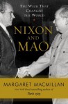 Nixon and Mao: The Week That Changed the World - Margaret MacMillan