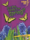 Are You Ready for Spring? - Sheila Anderson