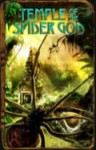 Temple of the Spider God (Gamebook Adventures, #7) - Jonathan Green, Josh Wright