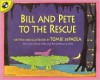 Bill and Pete To The Rescue - Tomie dePaola