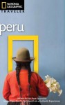 National Geographic Traveler: Peru - Rob Rachowiecki