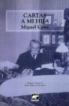 Cartas a Mi Hija - Miguel Cane