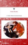 Mills & Boon : A Very Private Revenge - Helen Brooks