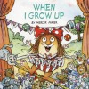 When I Grow Up - Mercer Mayer