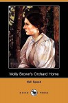 Molly Brown's Orchard Home - Nell Speed