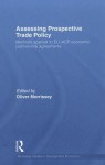 Assessing Prospective Trade Policy: Methods Applied to EU-ACP Economic Partnership Agreements - Oliver Morrissey