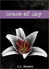 Grace of Day - S.L. Naeole