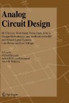 Analog Circuit Design: RF Circuits: Wide Band, Front-Ends, Dac's, Design Methodology and Verification for RF and Mixed-Signal Systems, Low Power and Low Voltage - Michiel Steyaert