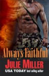 Always Faithful (LadyTech) - Julie Miller