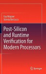 Post Silicon And Runtime Verification For Modern Processors - Ilya Wagner, Valeria Bertacco