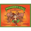 Monkey Lou and the Two Bad Elephants - Gil Johnson