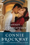 The Songbird's Seduction - Connie Brockway